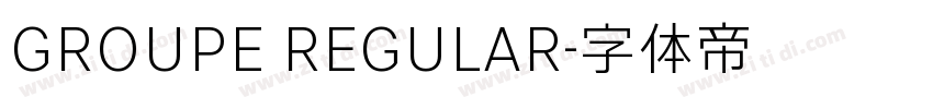 GROUPE REGULAR字体转换
